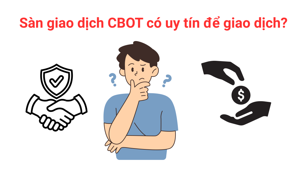 Sàn giao dịch CBOT có uy tín để giao dịch?