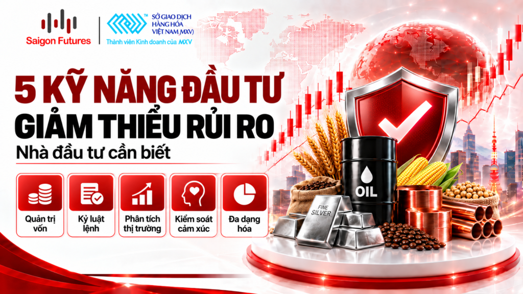 5 Kỹ năng đầu tư quan trọng để giảm thiểu rủi ro mà nhà đầu tư cần biết